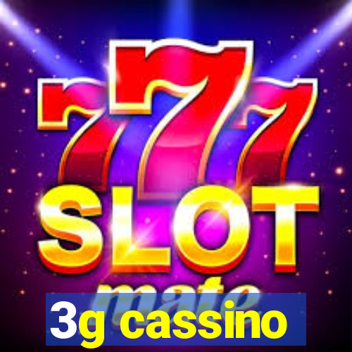 3g cassino